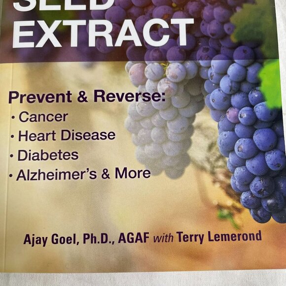 How to Prevent Reverse Cancer Diabetes Alzheimers French Grape Seed Extract 2023 - Picture 2 of 10